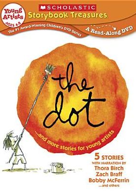 The Dot... and More Stories for Young Artists