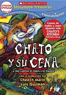 Chato's Kitchen... and More Stories to Celebrate Spanish Heritage