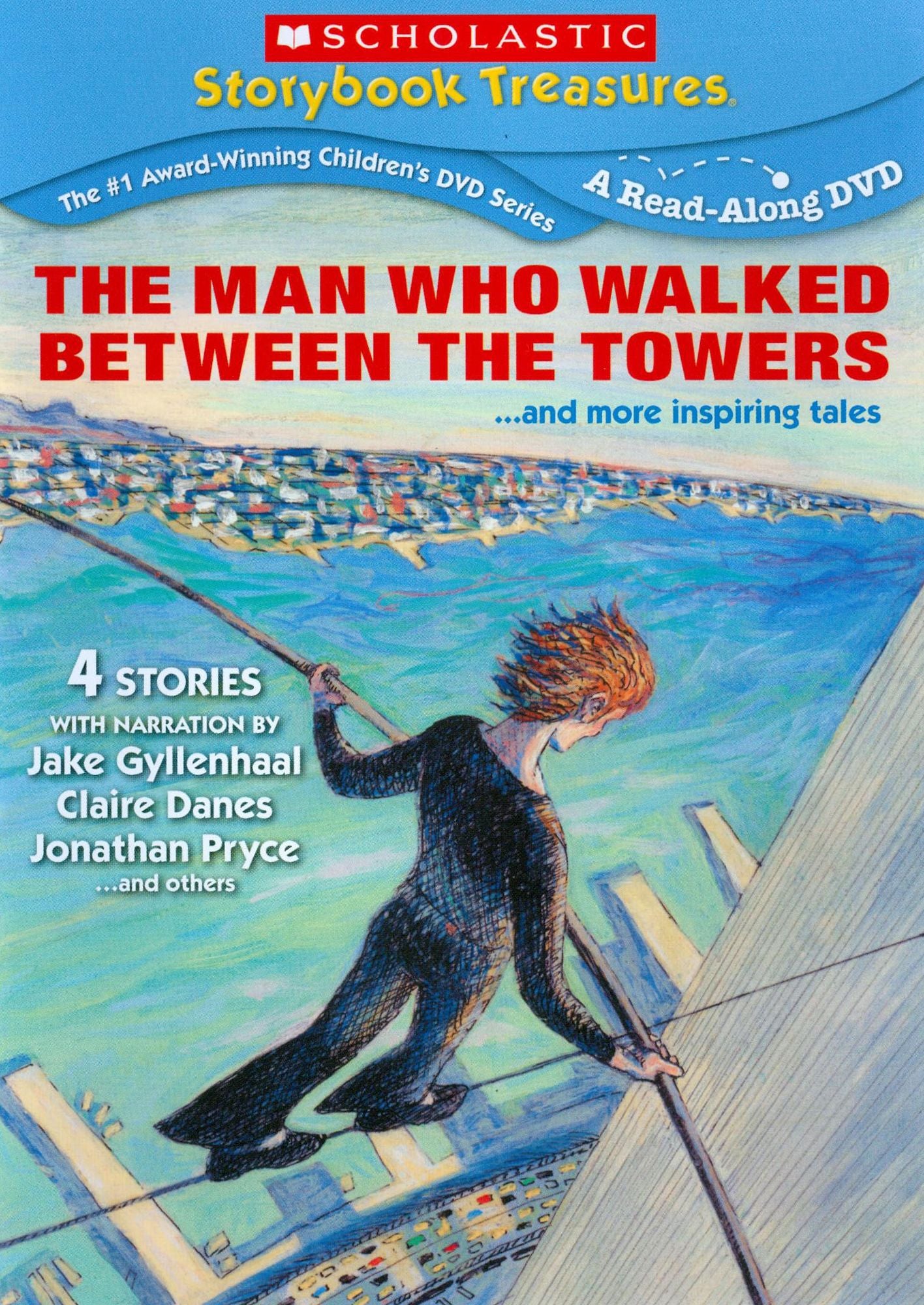 The Man Who Walked Between the Towers... and More Inspiring Tales