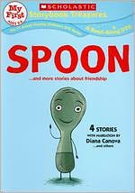 Spoon... and More Stories About Friendship
