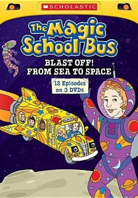The Magic School Bus: Blast Off! From Space to Sea