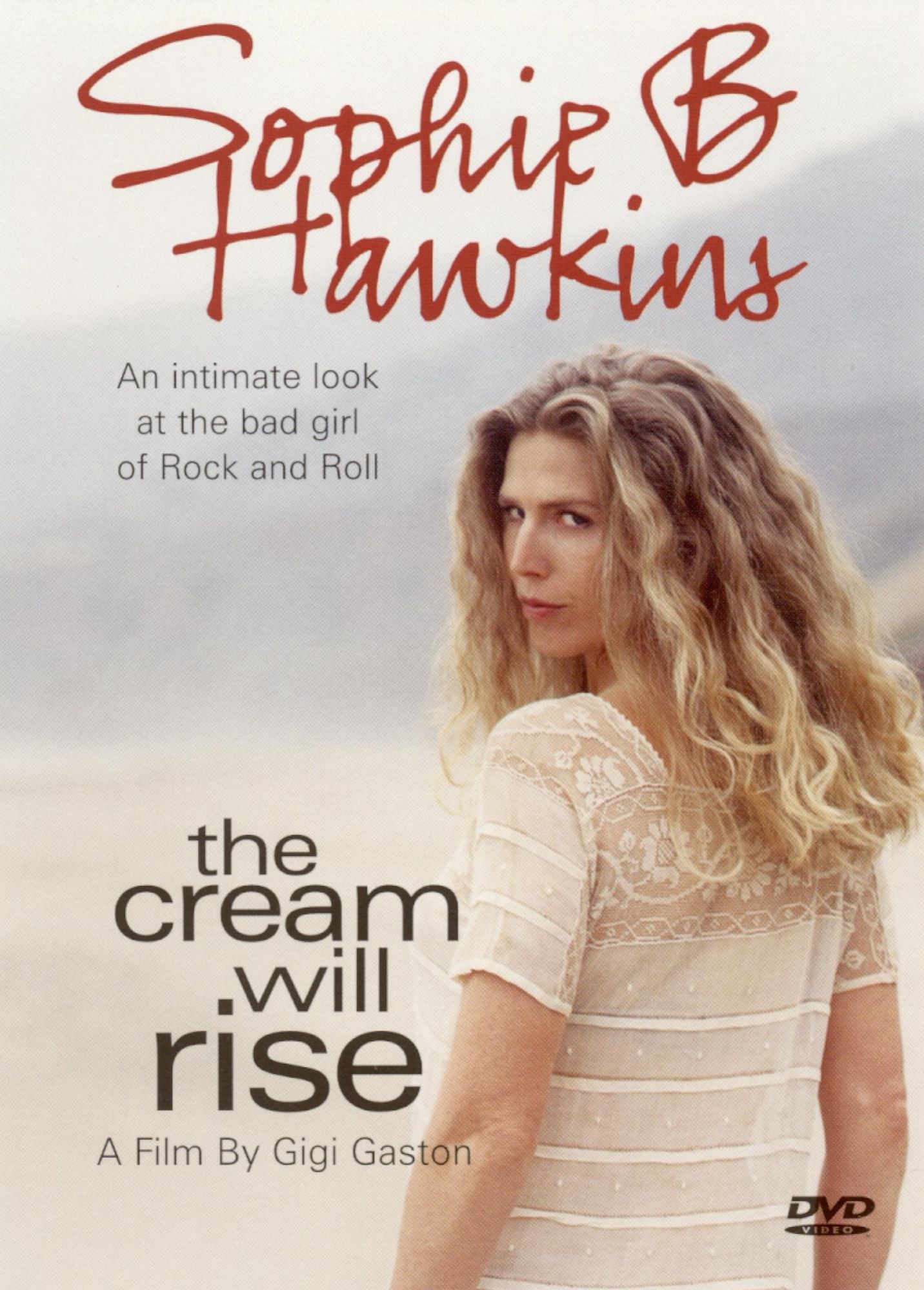 Sophie B. Hawkins: The Cream Will Rise
