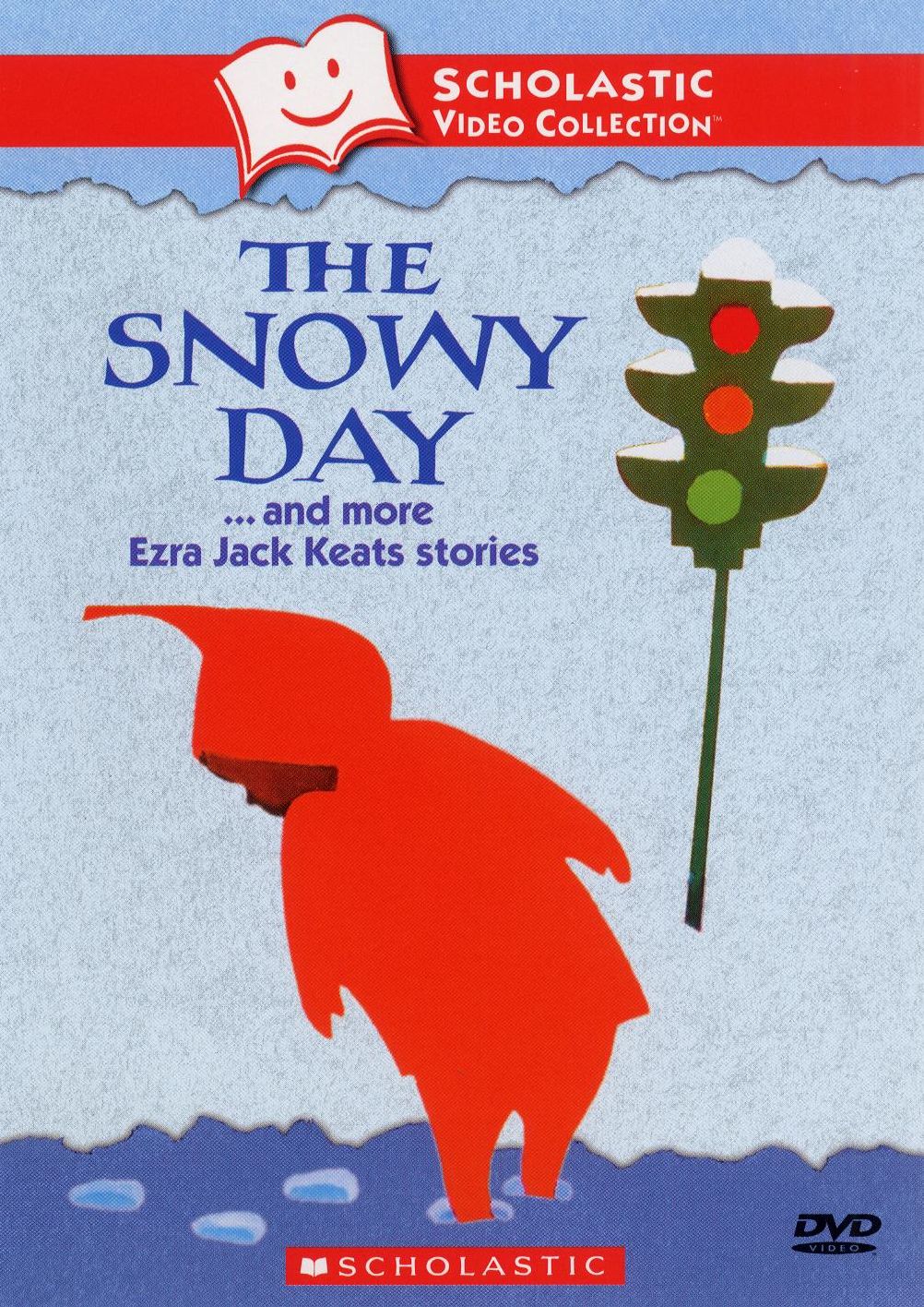 The Snowy Day...and More Ezra Jack Keats Stories