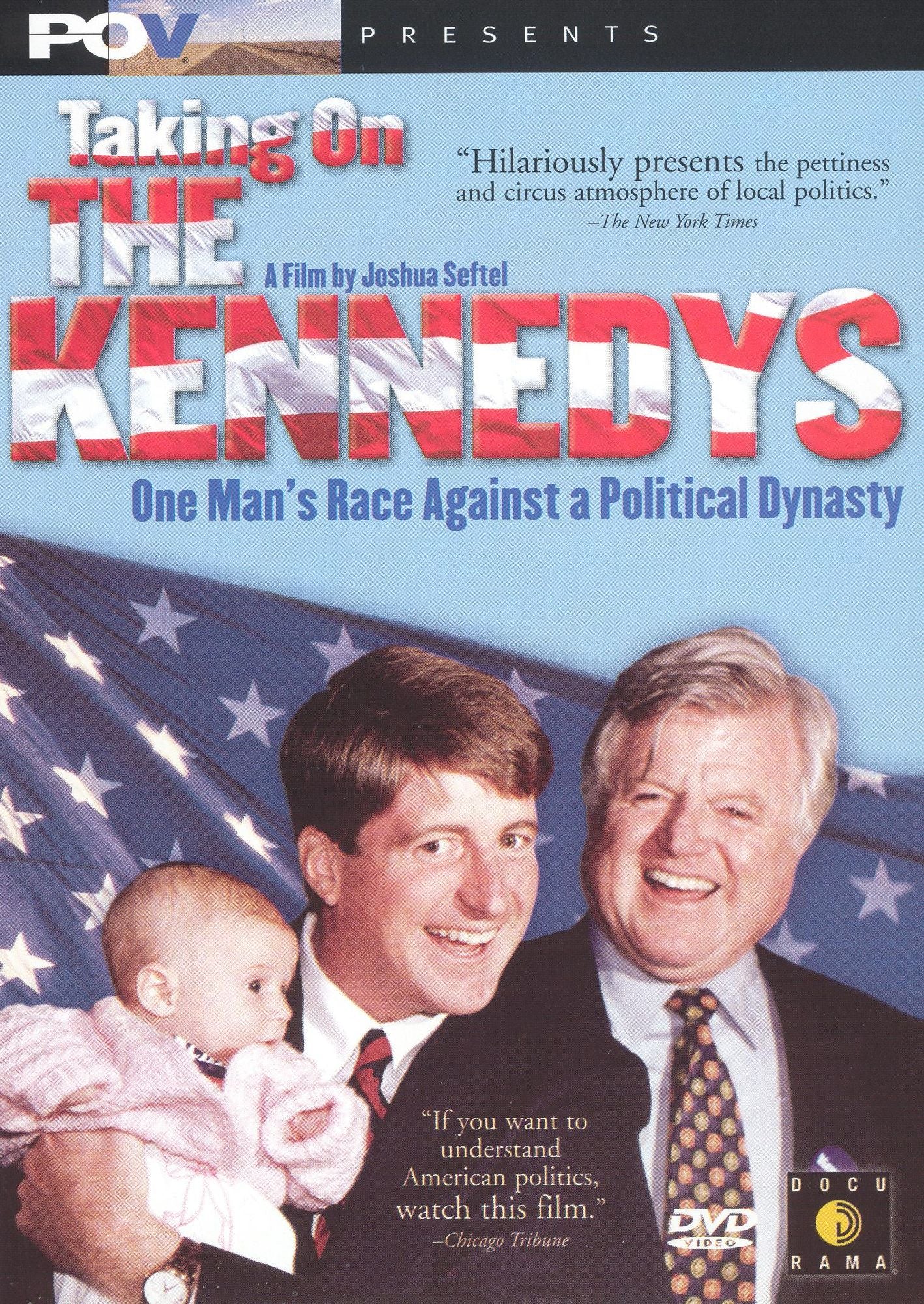 POV: Taking On the Kennedys