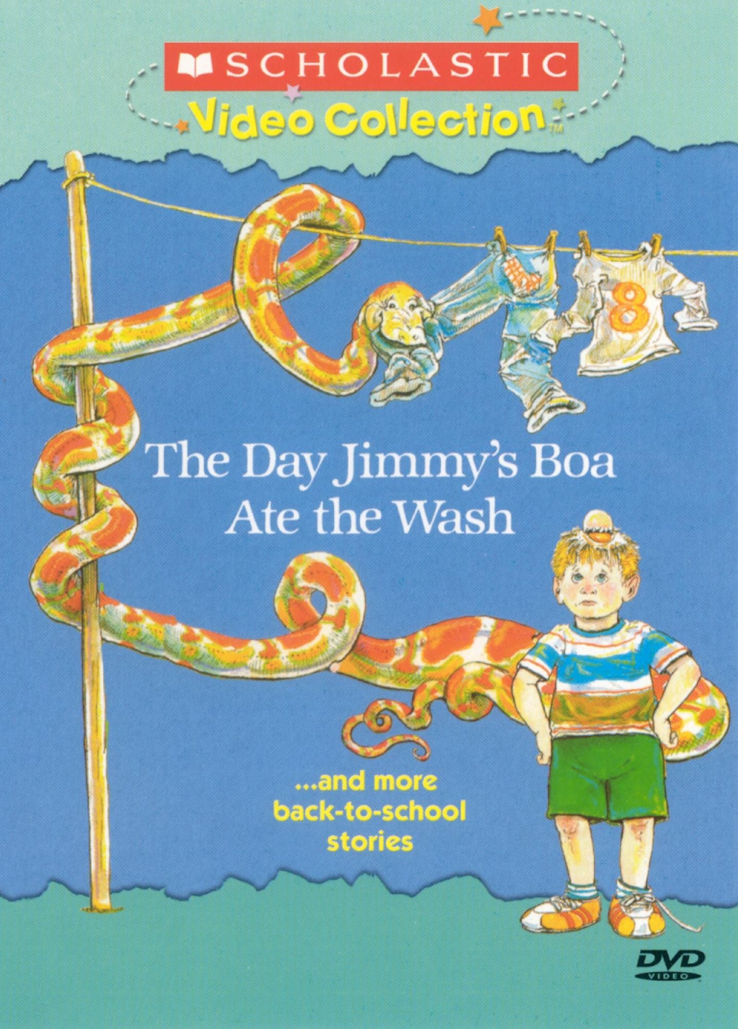The Day Jimmy's Boa Ate the Wash...and More Back to School Stories