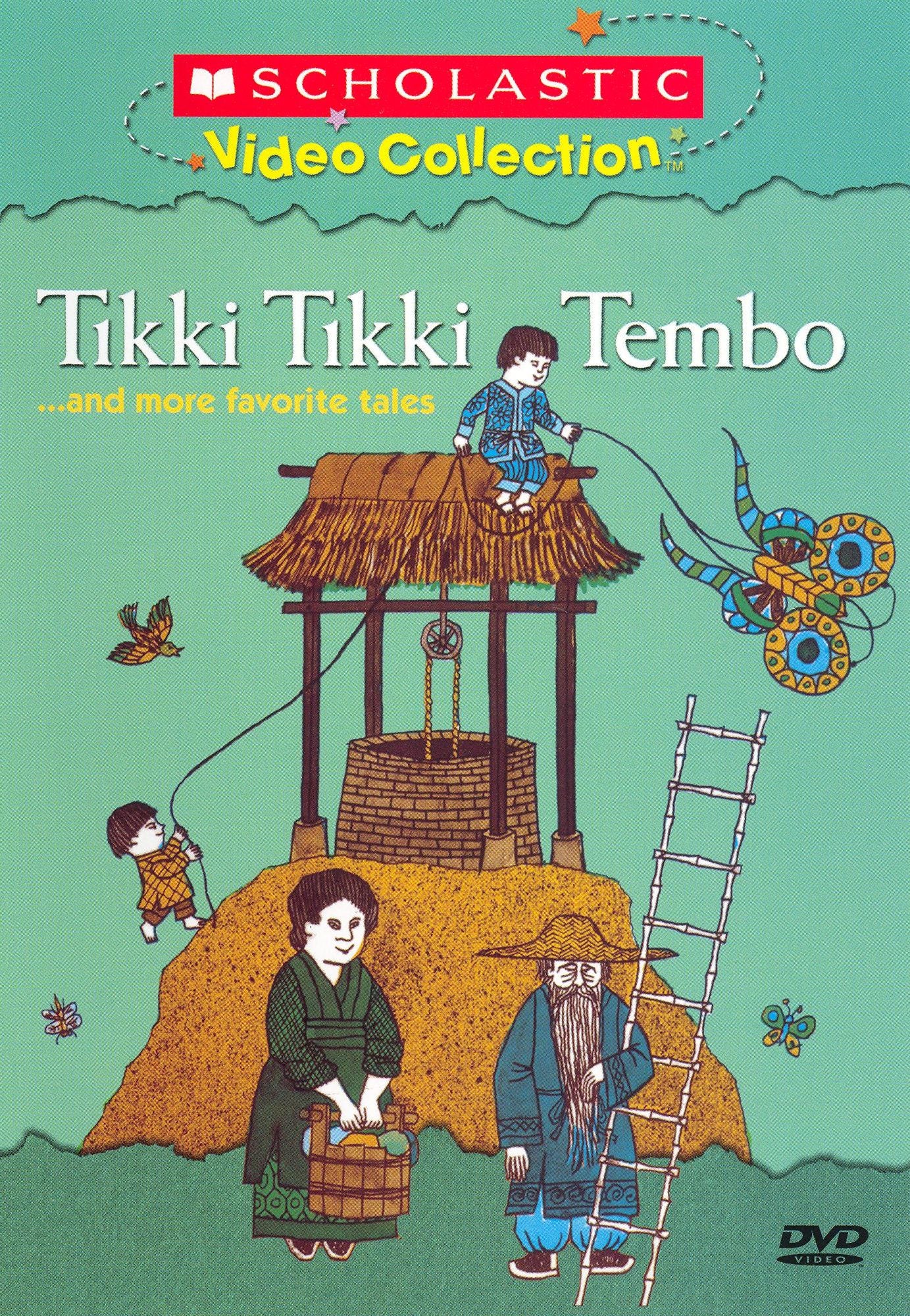 Tikki Tikki Tembo...and More Favorite Tales