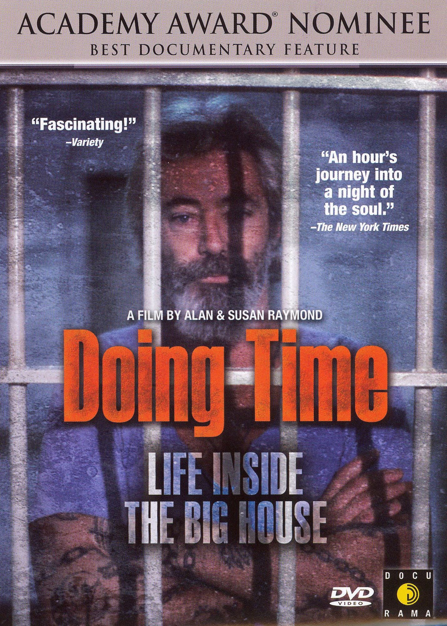 Doing Time: Life Inside the Big House
