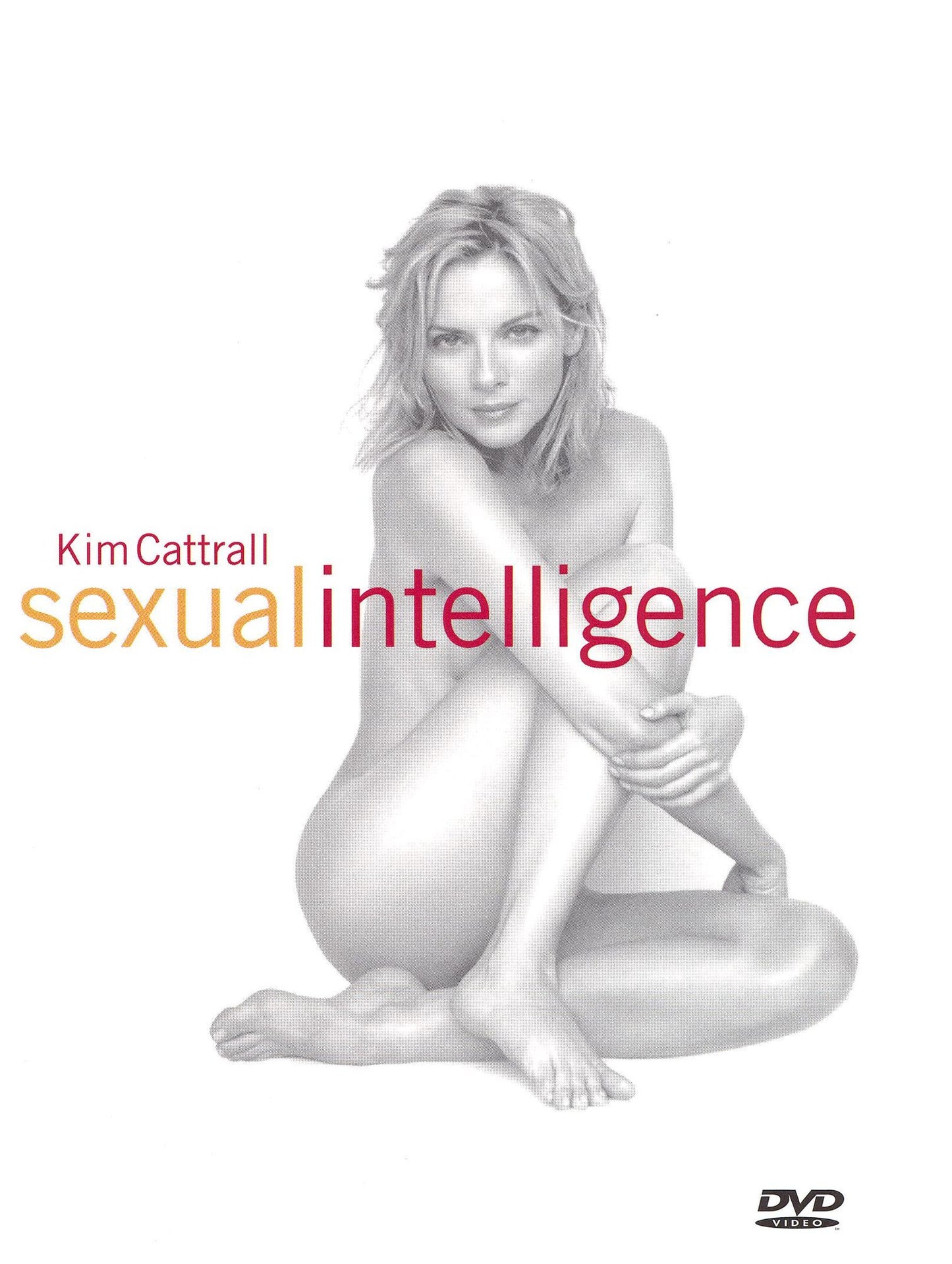 Kim Cattrall: Sexual Intelligence