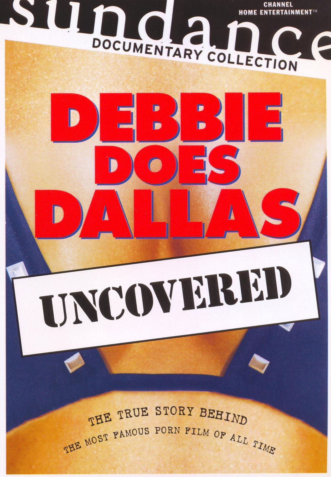 Debbie Does Dallas Uncovered
