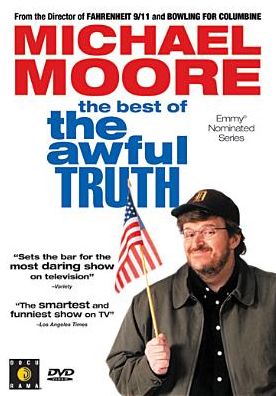 The Michael Moore: The Best of the Awful Truth