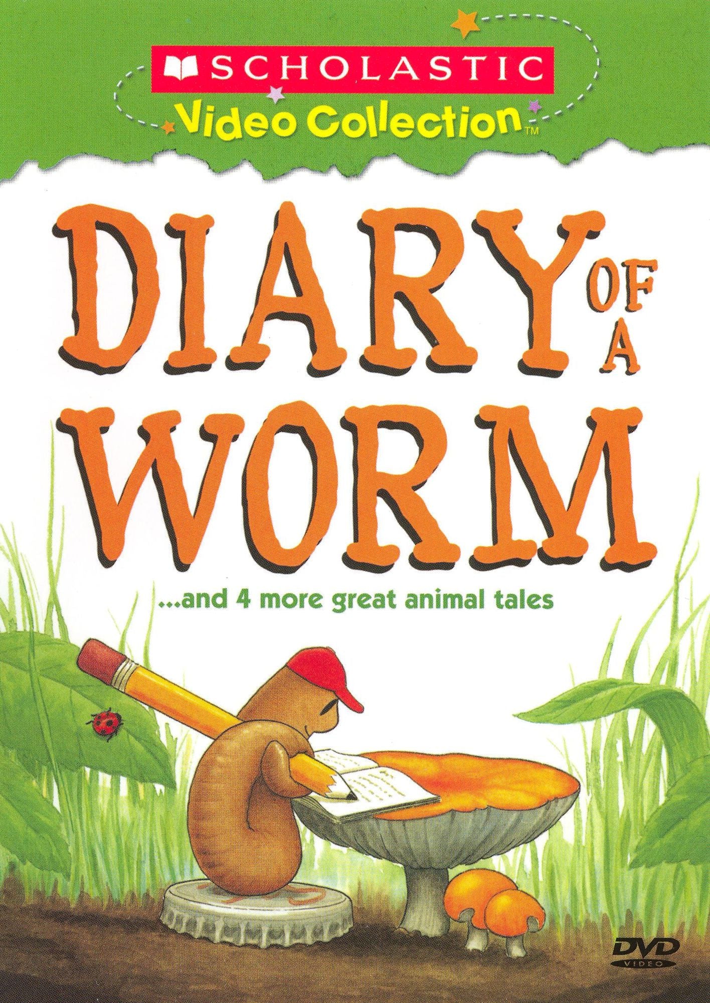 Diary of a Worm... and 4 More Great Animal Tales