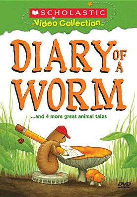 Diary of a Worm... and 4 More Great Animal Tales