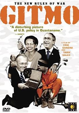 Gitmo: The New Rules of War