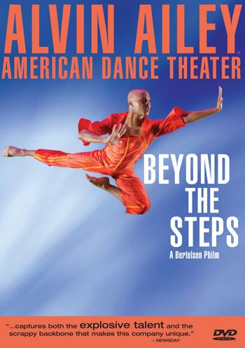 Alvin Ailey American Dance Theater: Beyond the Steps