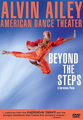 Alvin Ailey American Dance Theater: Beyond the Steps