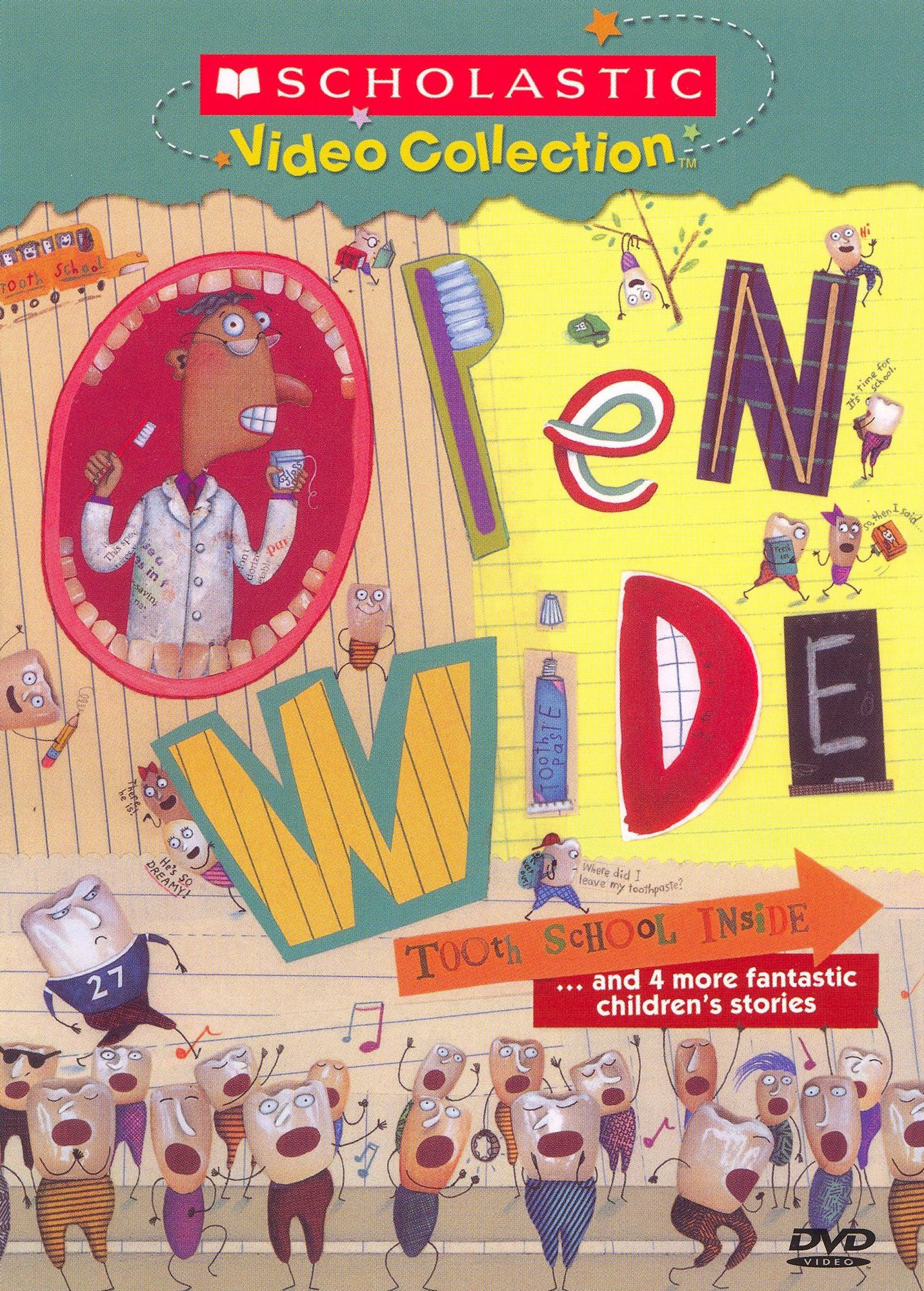 Open Wide, Tooth School Inside...and 4 More Fantastic Children's Stories