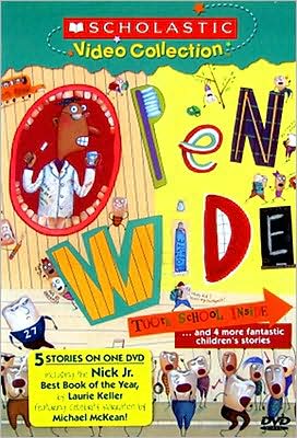 Open Wide, Tooth School Inside...and 4 More Fantastic Children's Stories