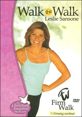 Leslie Sansone: Walk the Walk - Firm Walk (A Christian Inspired Workout)