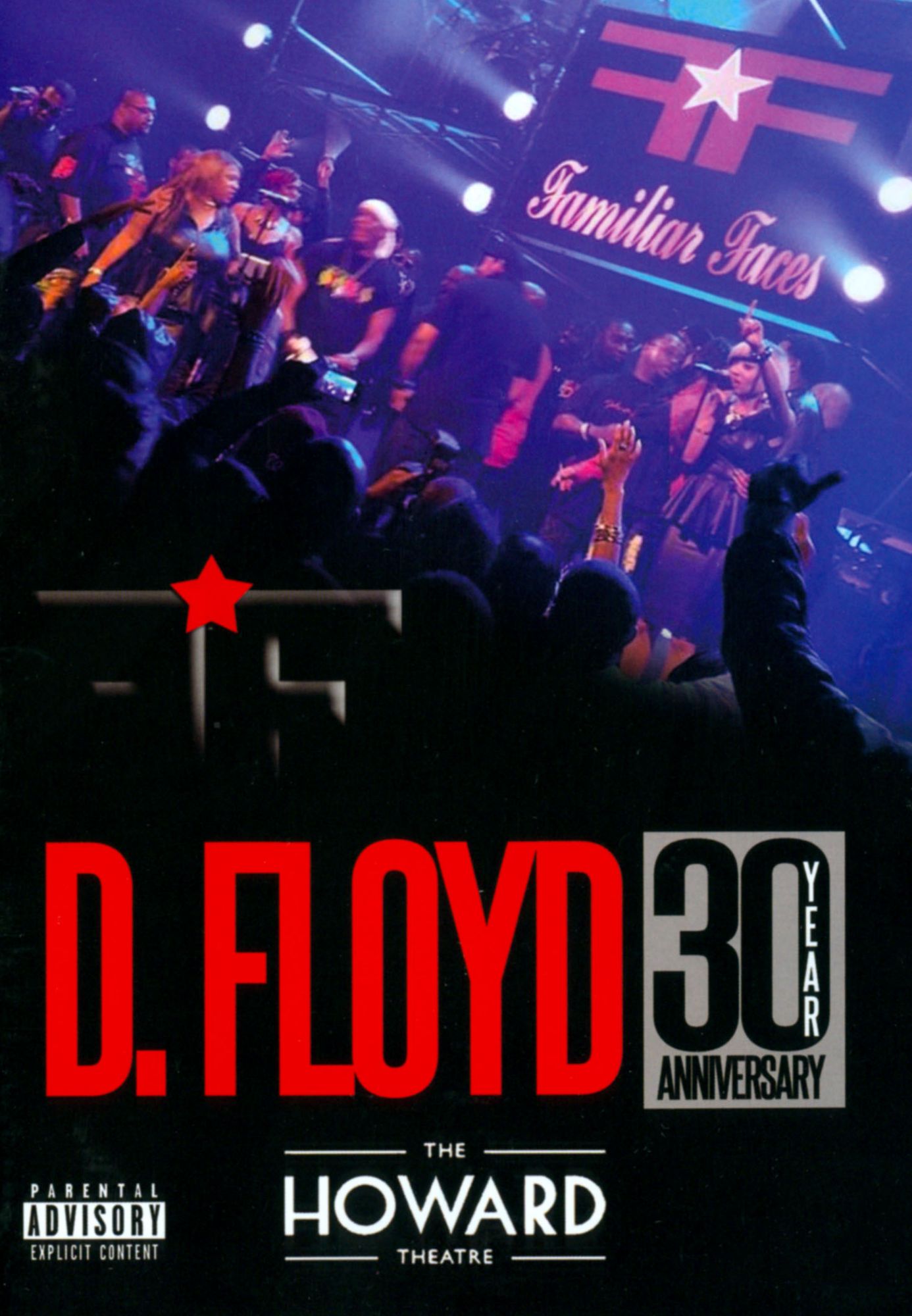 D. Floyd: Live At Howard Theatre - 30 Year Anniversary