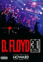 D. Floyd: Live At Howard Theatre - 30 Year Anniversary