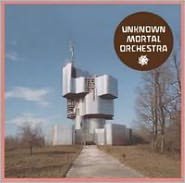 Unknown Mortal Orchestra
