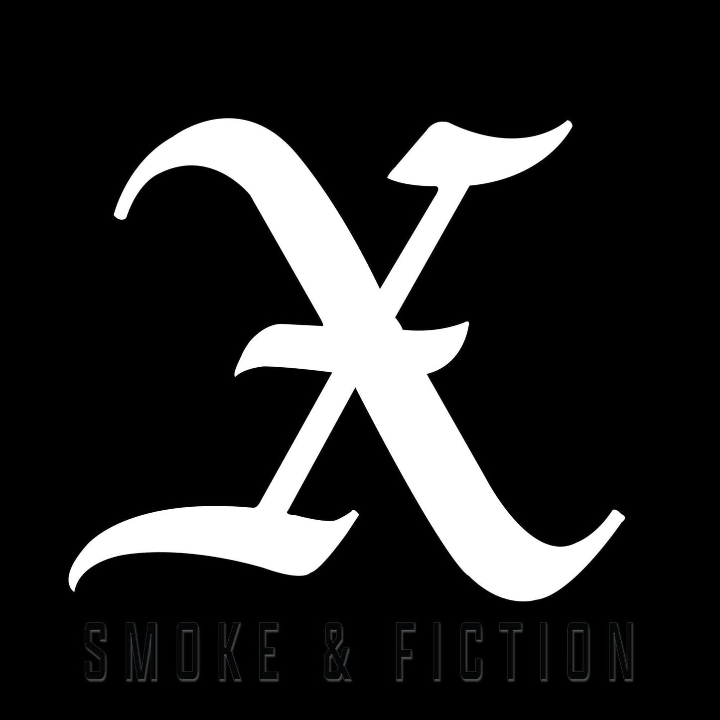 Smoke & Fiction (X)