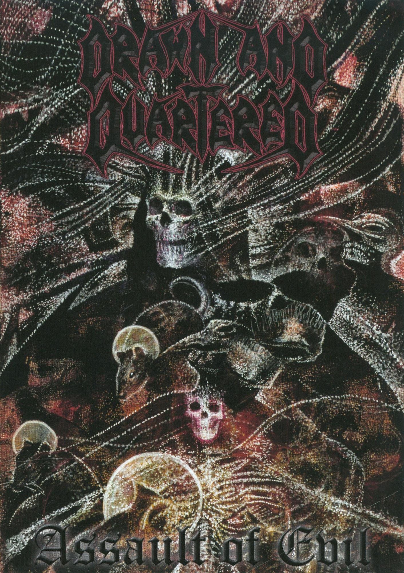 Drawn and Quartered: Assault of Evil