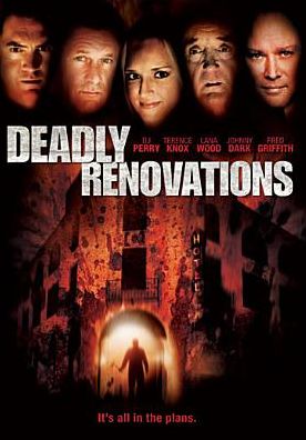 Deadly Renovations