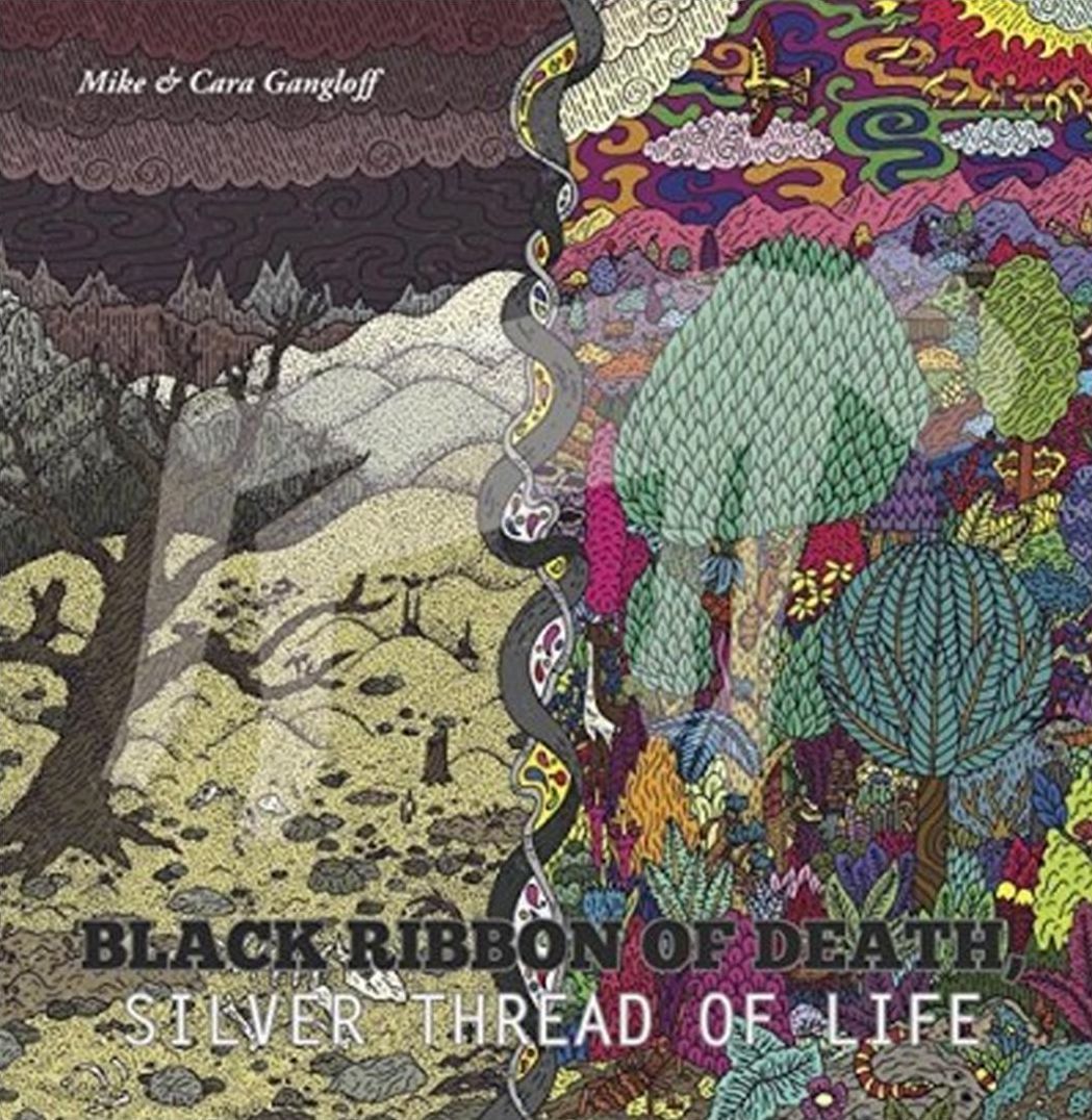Black Ribbon Of Death Silver Thread Of Life (Mike Gangloff)