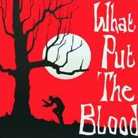 What Put The Blood