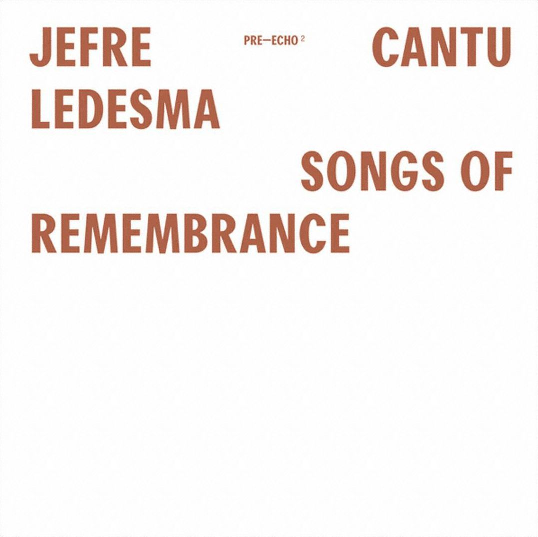 Songs Of Remembrance
