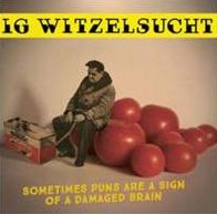 Sometimes Puns Are A Sign Of A Damaged Brain