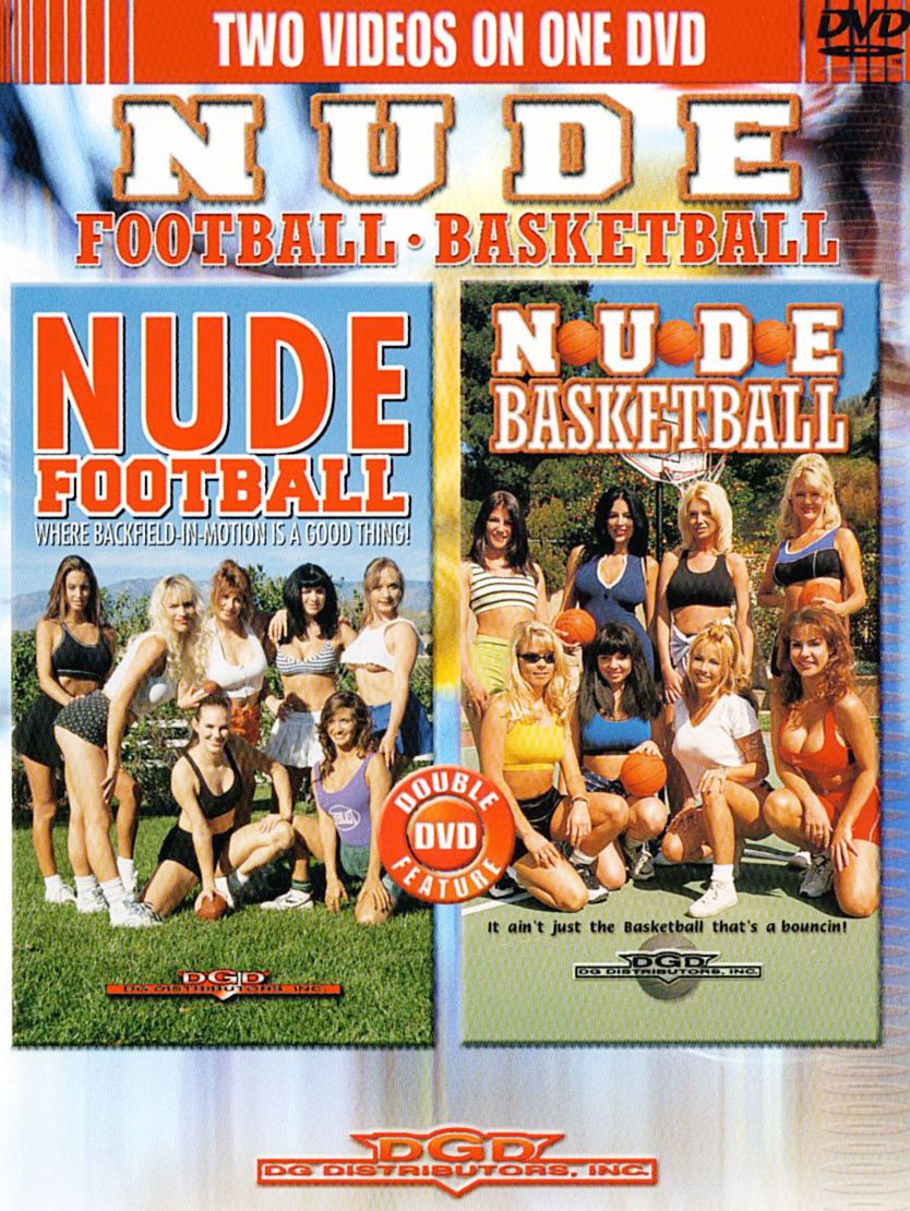 Nude Football/Nude Basketball