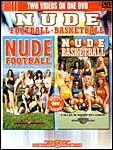 Nude Football/Nude Basketball