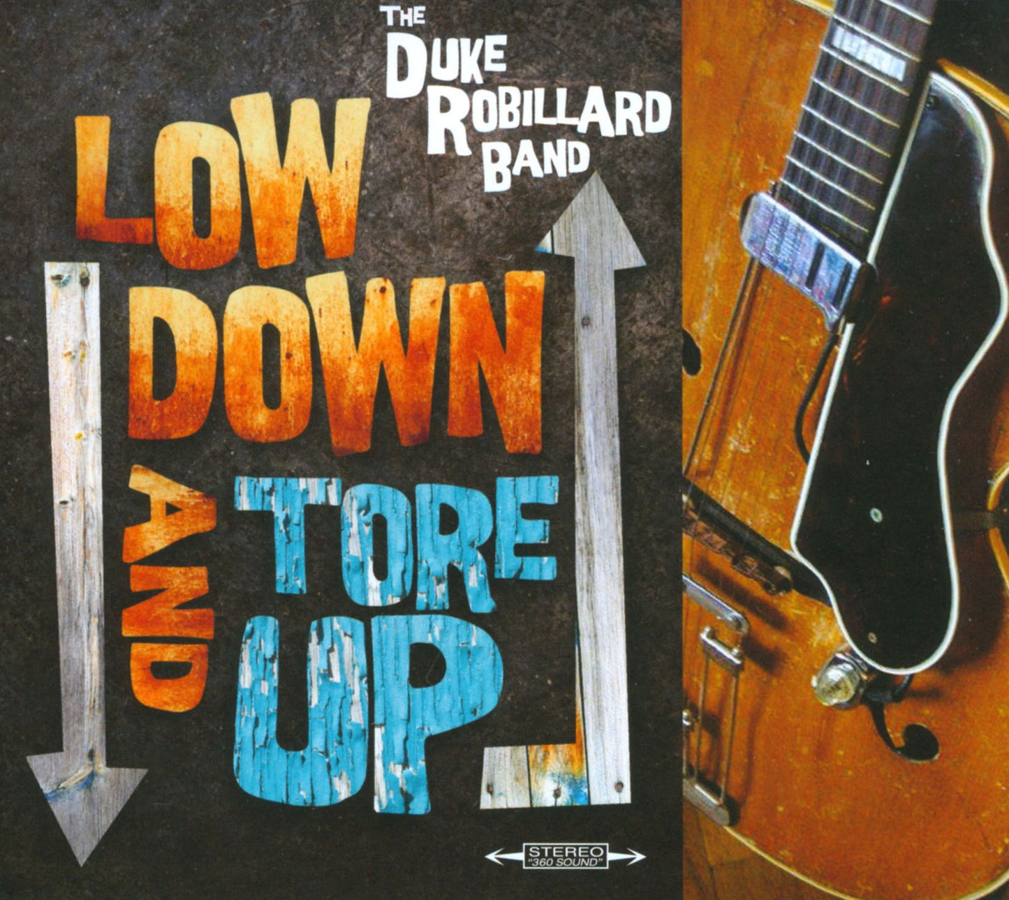 Low Down and Tore Up
