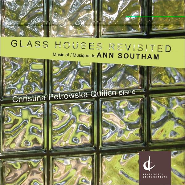 Ann Southam: Glass Houses Revisited