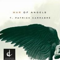T. Patrick Carrabré: War Of Angels