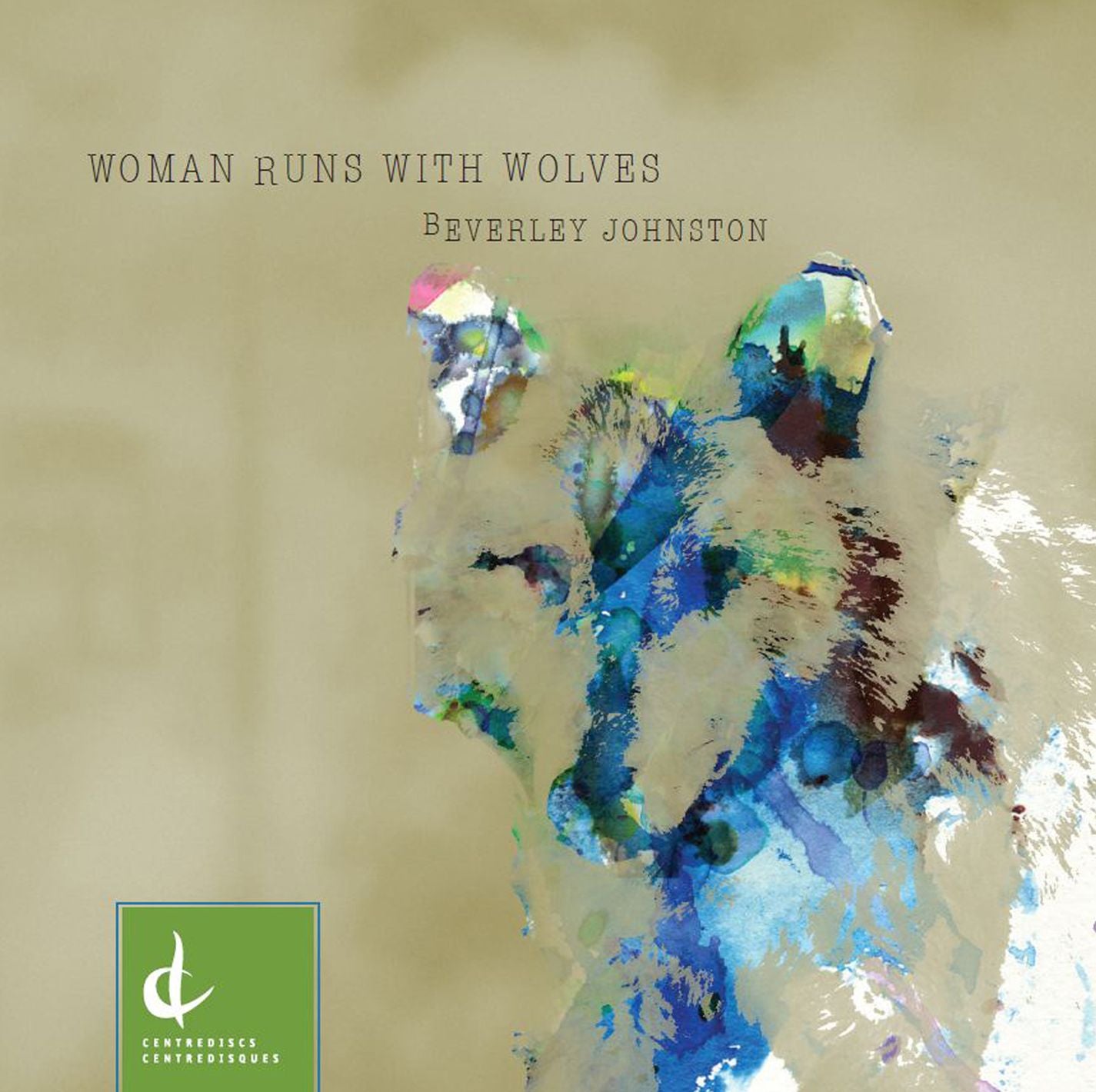 Woman Runs With Wolves (Brady / Beverley Johnston)