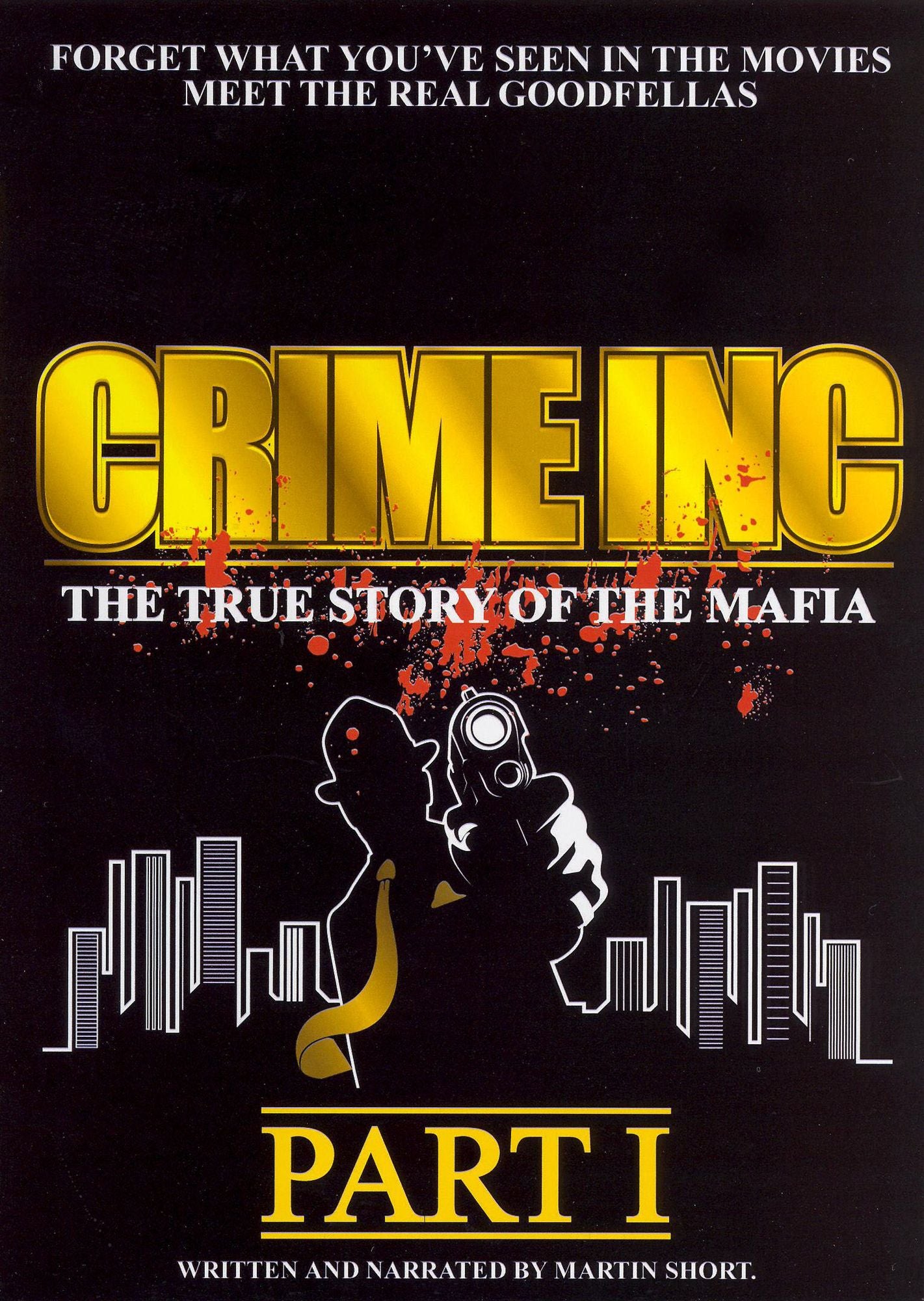 Crime Inc: The True Story of the Mafia, Part 1