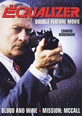 The Equalizer Double Feature Movie: Blood and Wine/Mission: McCall