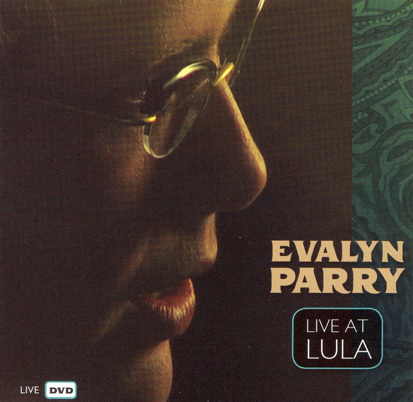 Evalyn Parry: Live at Lula
