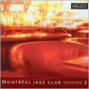 Montréal Jazz Club: Session 2
