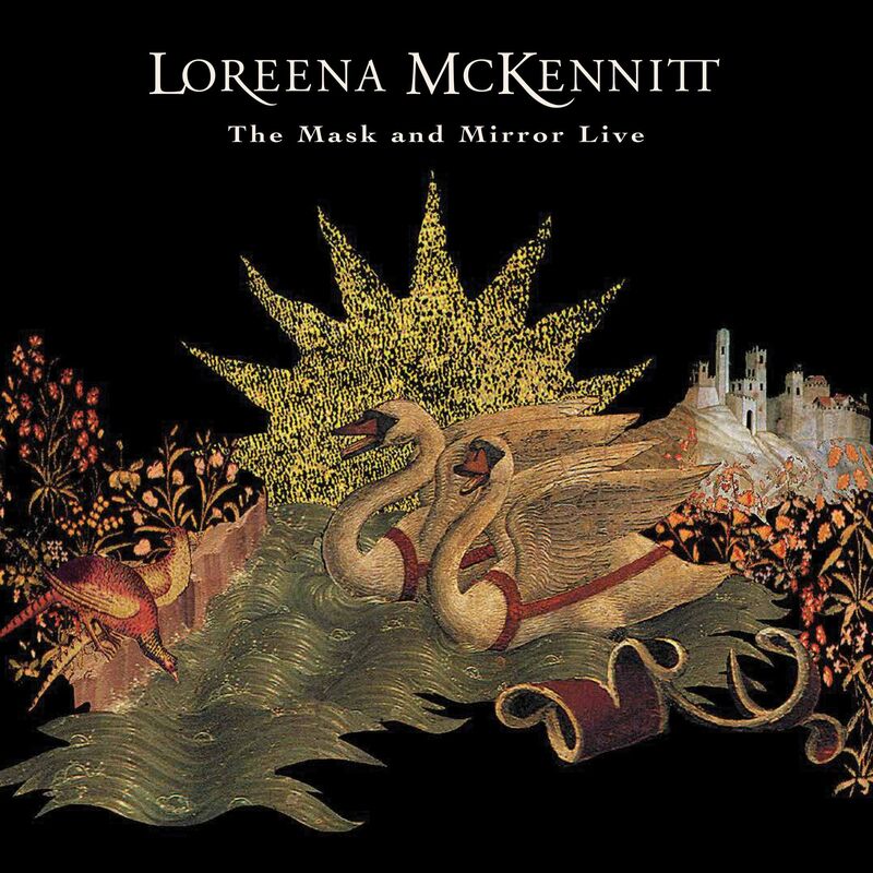 Mask & Mirror Live (30Th Anniversary) (Loreena Mckennitt)