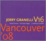 Jerry Granelli V16: Vancouver '08 [CD/DVD]