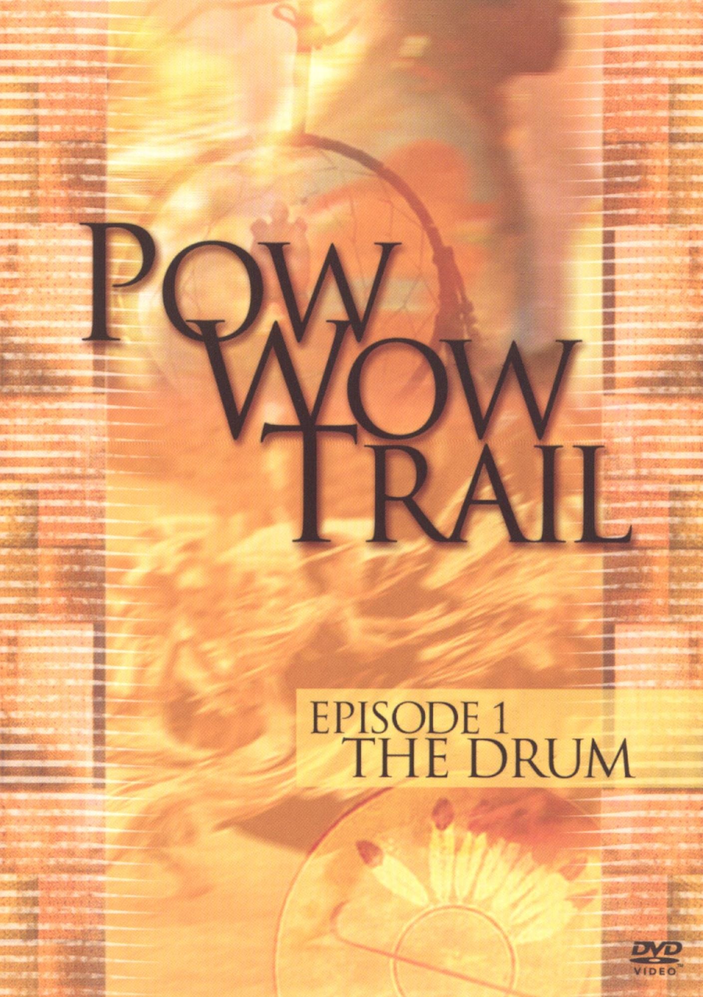 Pow Wow Trail, Vol. 1: The Drum