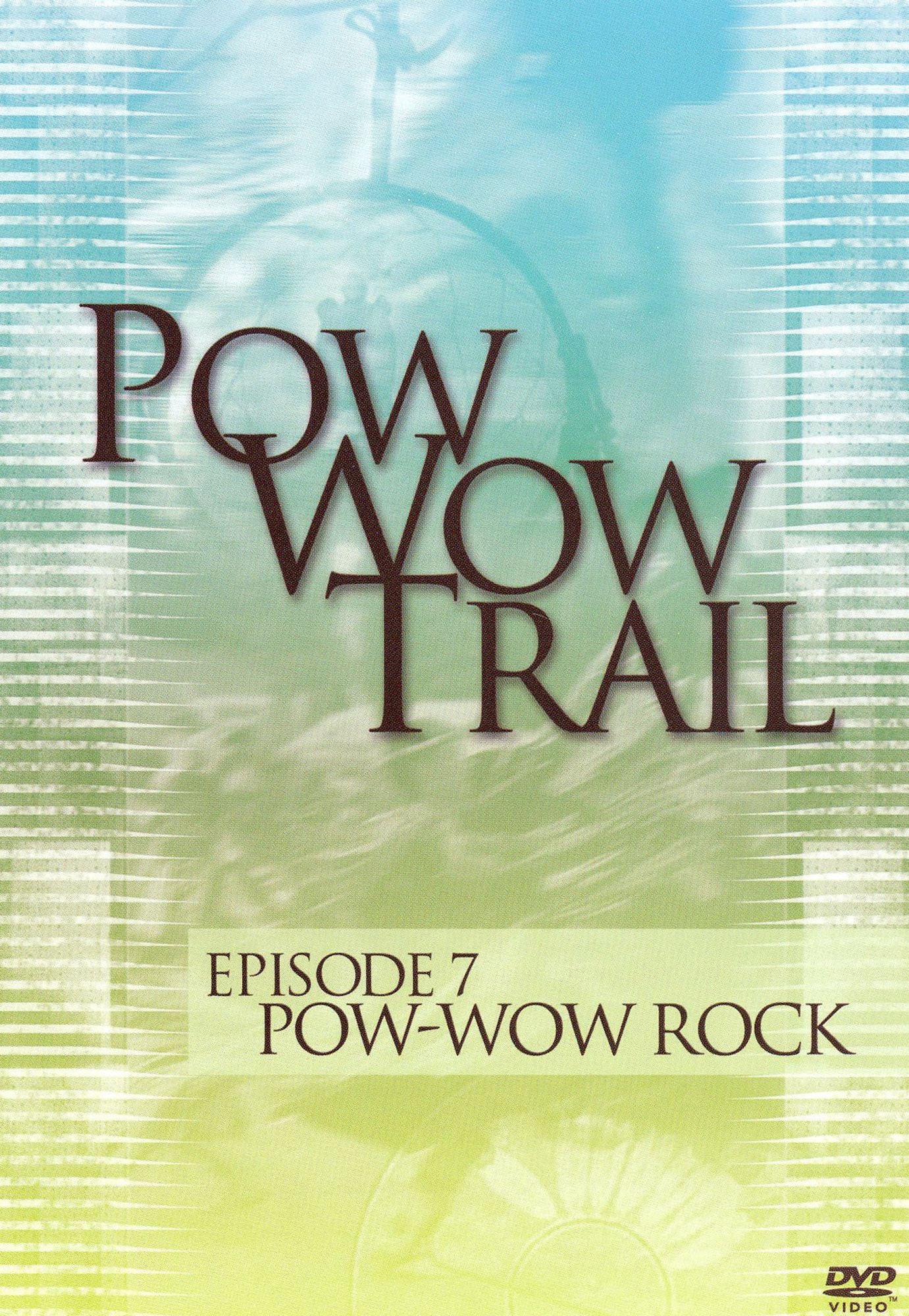 Pow Wow Trail, Vol. 7: Pow Wow Rock
