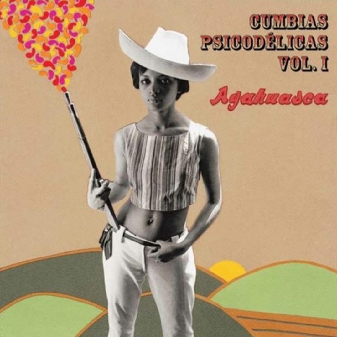Ayahuasca: Psychedelic Cumbias, Vol. 1