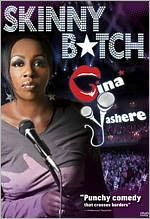 Gina Yashere: Skinny B*tch