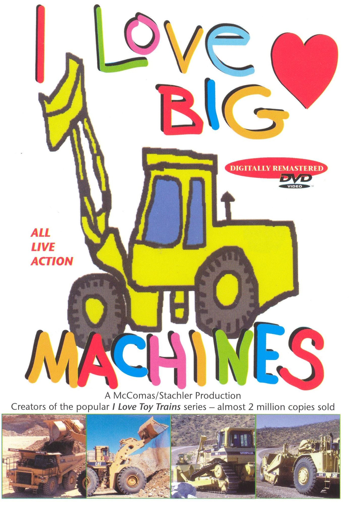 I Love Big Machines: Parts 1 and 2