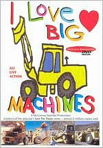 I Love Big Machines: Parts 1 and 2